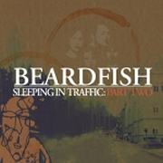 Beardfish - Sleeping in Traffic: Part Two 