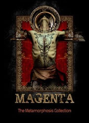 Magenta - The Metamorphosis Collection